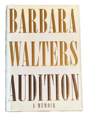 Barbara Walters Audition, a Memoir